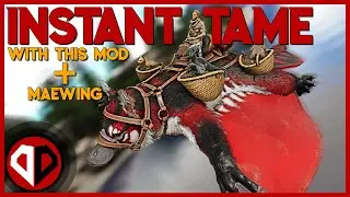 Maewing + This Mod = Instant Tame - Ark Survival Evolved