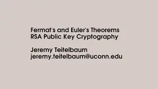 Fermat and Euler's Theorems: RSA Cryptography