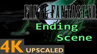 FINAL FANTASY VII - Ending Scene - AI Upscaled [4K] [HD]