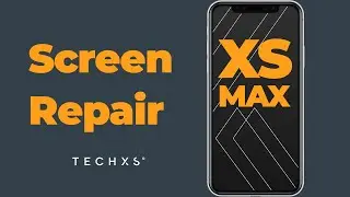 Quick and Easy | iPHONE XS Max Screen Repair Guide