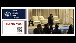 Capital Refractive Surgery Forum - Intro session 1: Hot Topics in Ocular Surface Disease Management