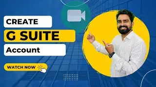 How To Create G Suite Account For Google Meet | G Suite Account Setup for Meet | Google Workspace