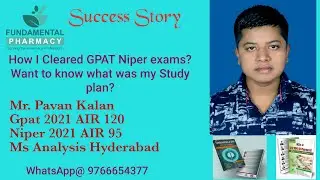 Success Story 6 Podcast with Pavan Kalan GPAT 21 AIR 120 NIPER 21 AIR 95