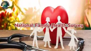 National Family Health Survey | Videoclip | CMLA