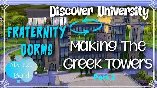 Greek Towers |🕺 Fraternity Dorm 🕺| Discover University | Sims 4 Speed Build | NO CC