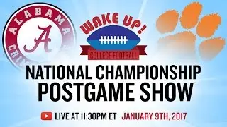 National Championship Postgame Show 2017: Alabama vs Clemson