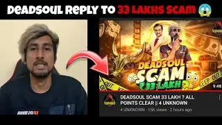 Deadsoul Reply to 33 Lakhs Scam 😱 of @hoodyfoody1 || Garena Free Fire