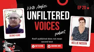 Write Angles: Unfiltered Voices, Episode 20 - Desney King