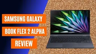 Trending Consumer Tech, Budget Quality Unexpected - Galaxy Book Flex2 Alpha