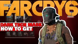Far Cry 6: Как получить маску Dark Tech