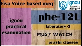 phe-12L important mcq for practical exam bsc ignou exam