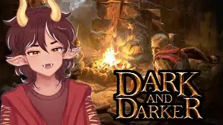 【 Dark and Darker 】We Enter The Dungeons Again!