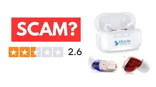 Is Oricle Hearing Aid Legit Or A Scam?