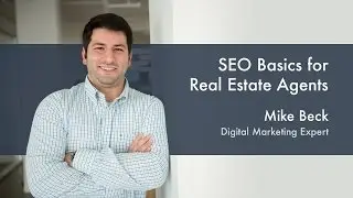 SEO Basics for Real Estate Agents