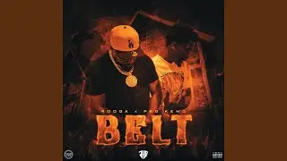Belt (feat. PBG Kemo)