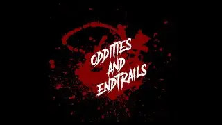Oddities and Endtrails Spooky Movie Corner Edition - Hidden Gem Horror Movies