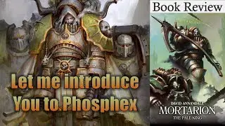 Mortarion: The Pale King by David Annandale | Book Review | Primarch Series