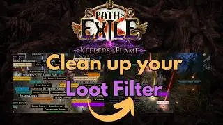 5 Loot Filter Upgrades for Keepers of the Flame | Path of Exile 3 27