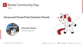 🔴  Keras Community Day Peru| Keras and TensorFlow Decision Forest