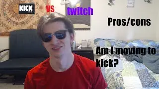 Twitch Vs Kick lets talk about it future/revenue/discoverability