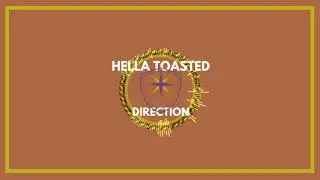 Hella Toasted - Direction ( Aerosmith X Run DMC type beat)