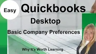Quickbooks is Easy Basic Company Preferences
