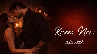 Ash Reed &ndash; Knees. Now (Official Audio)