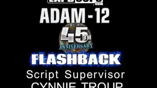 LAPDCOPS: ADAM-12 Script Supervisor CYNNIE TROUP