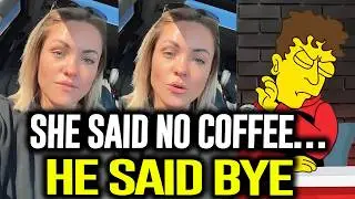 Entitled Woman REJECTS Coffee Date - Reality SLAPPED Her Moments Later | The Wall