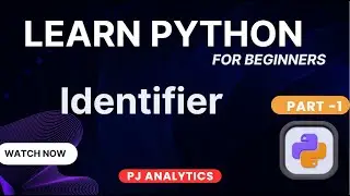 Python Tutorial | Identifier | PJ ANALYTICS