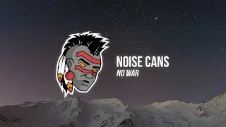 Noise Cans - No War (feat. Jesse Royal) [Yellow Claw Remix]