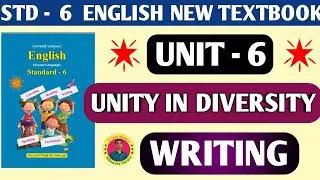 Std 6 English Unit 6 Unity In Diversity | Writing 