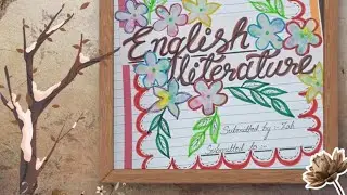 ❤️‍🔥English Literature Project Cover Page Design 🌸 | Easy & Creative School File Decoration |#fyp...
