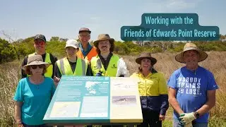 CVA working with the Friends of Edwards Point Reserve