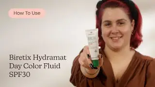 How to Use Biretix Hydramat Day Color Fluid SPF30 | Care to Beauty
