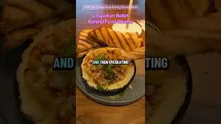 Unspoken Believe Behind Food Shame