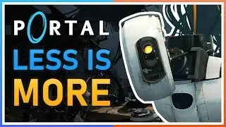 How Minimalism Helps Puzzle Games - Portal
