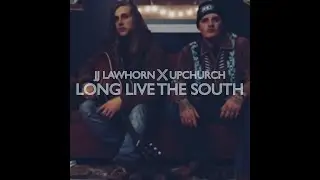 JJ Lawhorn x Upchurch - 