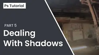 Image Enhancements: Dealing with Shadows [Part 5]