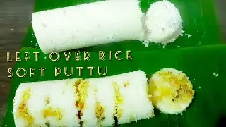 PUTTU|left over rice soft puttu|South Indian Breakfast recipe |Two types of puttu|Zaayqa Nawayath