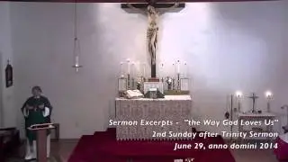 Sermon Excerpts - The Way God Loves Us
