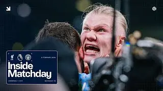 Haaland wins it late on! Inside Matchday | Liverpool v Man City