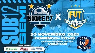 SUB12 &ndash; Semifinal &ndash; Soccer 7 X Fut Craques &ndash; Copa TVitap&ecirc; 2025 &ndash; 12:45