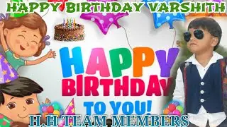 HAPPY BIRTHDAY VARSHITH .  BEST WISHES FORM H.H TEAM MEMBERS..