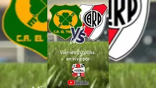 13ra. Fecha del Campeonato de Honor de AFY 2025  - EL TR&Eacute;BOL Vs. RIVER
