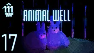 Let's Play Animal Well - 17
