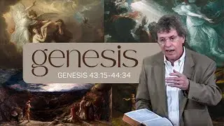 Dr. Stephen O. Meidahl, Genesis 43:15-44:34