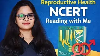 Reproductive Health ONE SHOT | NCERT Class 12 Biology 📘 | Reading with Me | NEET & Boards
