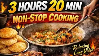 Non-Stop 3:20 Hours Cooking Video 🔥 | Aaj Tak Aisi Long Video Nahi Dekhi 🍲 | Real Village Style |