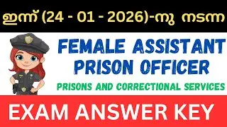 TODAY FEMALE ASSISTANT PRISON OFFICER ANSWER KEY PSC ART LITERATURE AND MATHS